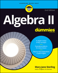 Cover image: Algebra II For Dummies 2nd edition 9781119543145
