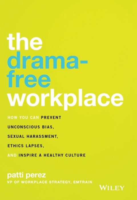 Cover image for book The Drama-Free Workplace