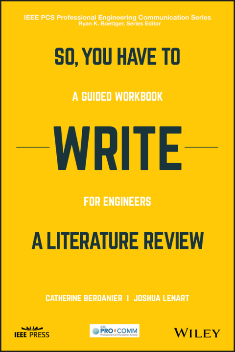 Cover image for book So, You Have to Write a Literature Review: A Guided Workbook for Engineers