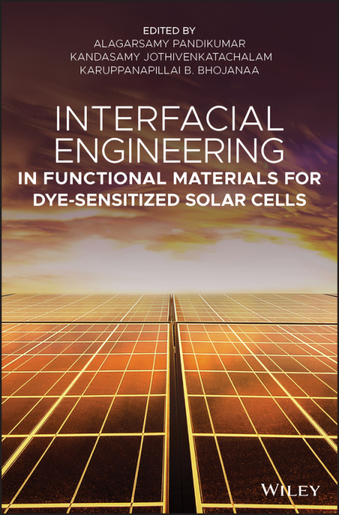 Cover image for book Interfacial Engineering in Functional Materials for Dye-Sensitized Solar Cells