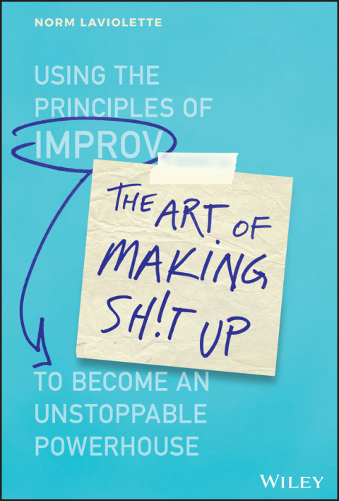Cover image for book The Art of Making Sh!t Up