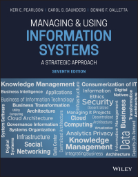 Cover image: Managing and Using Information Systems: A Strategic Approach 7th edition 9781119560562