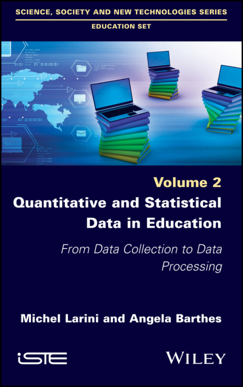Cover image for book Quantitative and Statistical Data in Education: From Data Collection to Data Processing