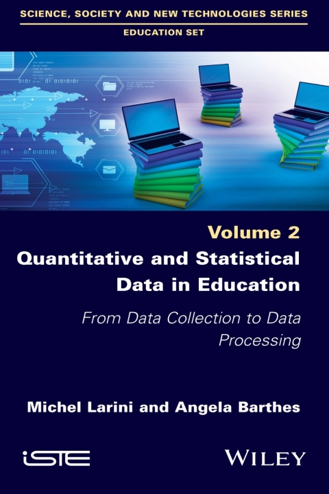 Cover image for book Quantitative and Statistical Data in Education: From Data Collection to Data Processing