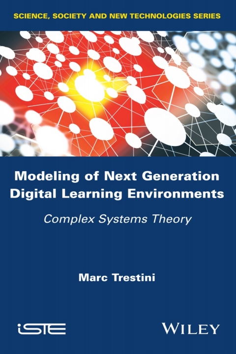 Cover image for book Modeling of Next Generation Digital Learning Environments: Complex Systems Theory