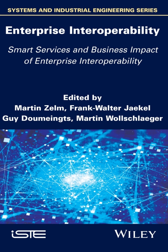 Enterprise Interoperability Smart Services and Business Impact of Enterprise Interoperability