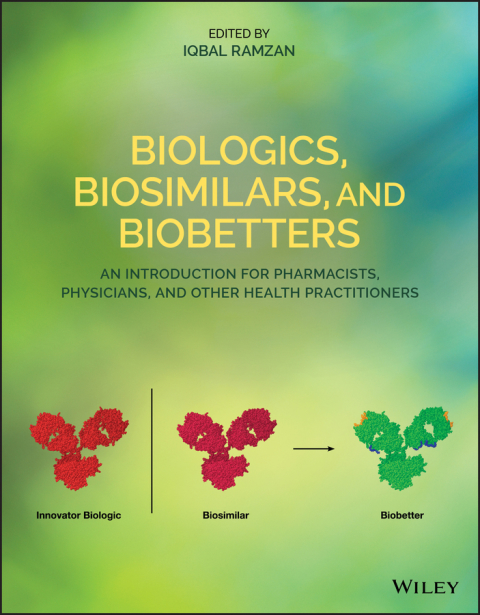 Cover image for book Biologics, Biosimilars, and Biobetters