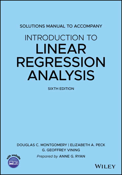 Solutions Manual to accompany Introduction to Linear Regression Analysis 