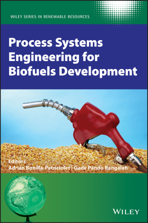 Cover image for book Process Systems Engineering for Biofuels Development