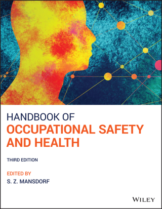 Handbook of Occupational Safety and Health, 3rd Edition