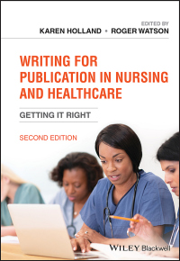 صورة الغلاف: Writing for Publication in Nursing and Healthcare 2nd edition 9781119583639