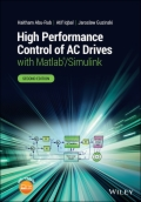 Cover image for book High Performance Control of AC Drives with Matlab/Simulink