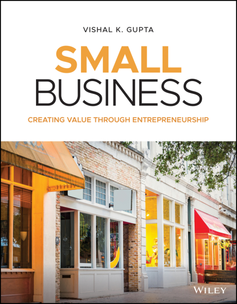 Small Business: Creating Value Through Entrepreneurship 