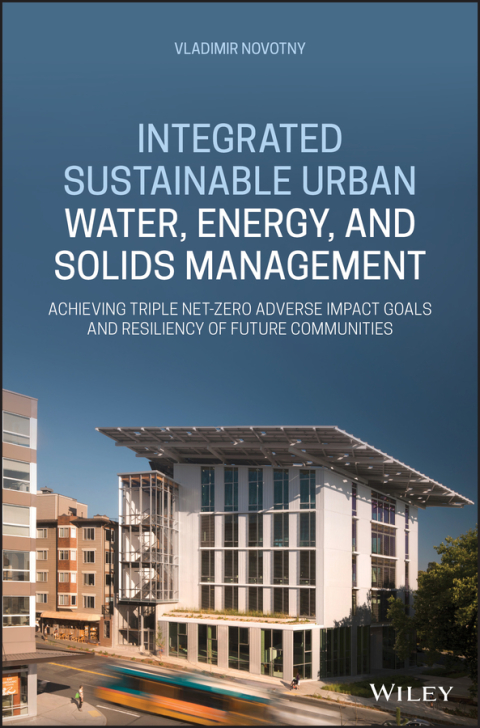 Cover image for book Integrated Sustainable Urban Water, Energy, and Solids Management