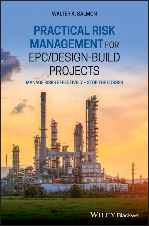 Cover image for book Practical Risk Management for EPC / Design-Build Projects