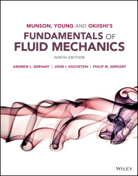 Cover image: Munson, Young and Okiishi's Fundamentals of Fluid Mechanics 9th edition 9781119597308