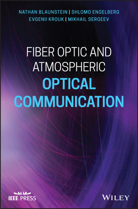 Cover image for book Fiber Optic and Atmospheric Optical Communication