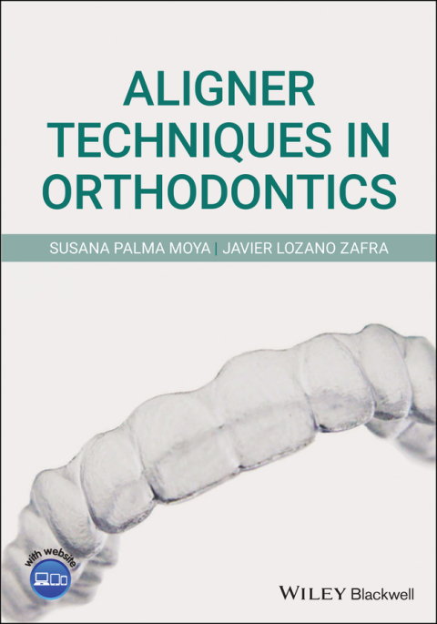 Cover image for book Aligner Techniques in Orthodontics