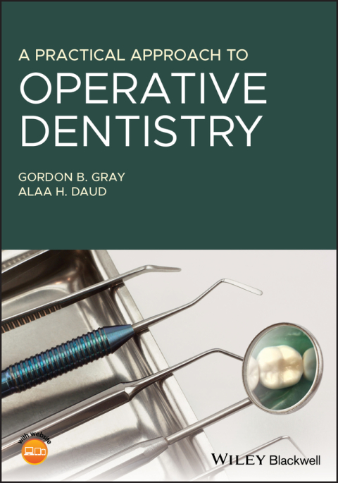 A Practical Approach to Operative Dentistry 