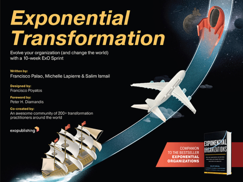 Cover image for book Exponential Transformation: Evolve Your Organization (and Change the World) With a 10-Week ExO Sprint