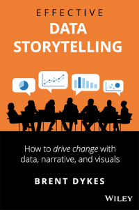 Cover image: Effective Data Storytelling 1st edition 9781119615712