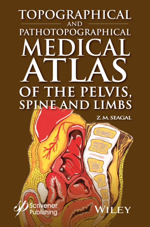 Cover image for book Topographical and Pathotopographical Medical Atlas of the Pelvis, Spine, and Limbs