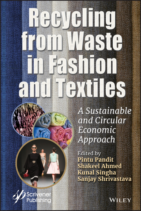 Cover image for book Recycling from Waste in Fashion and Textiles: A Sustainable and Circular Economic Approach