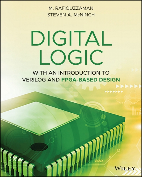 Cover image for book Digital Logic: With an Introduction to Verilog and FPGA-Based Design