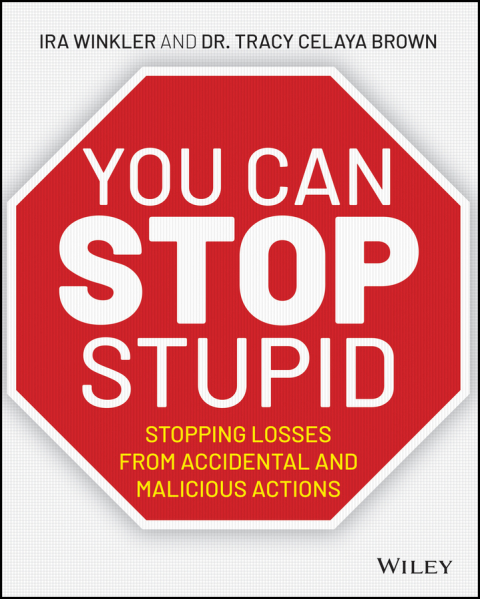 You CAN Stop Stupid 