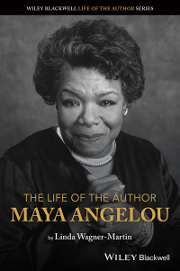 Cover image: The Life of the Author: Maya Angelou 1st edition 9781119629108