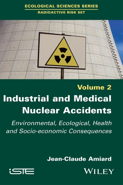 Cover image for book Industrial and Medical Nuclear Accidents