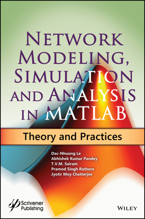 Network Modeling, Simulation and Analysis in MATLAB 
