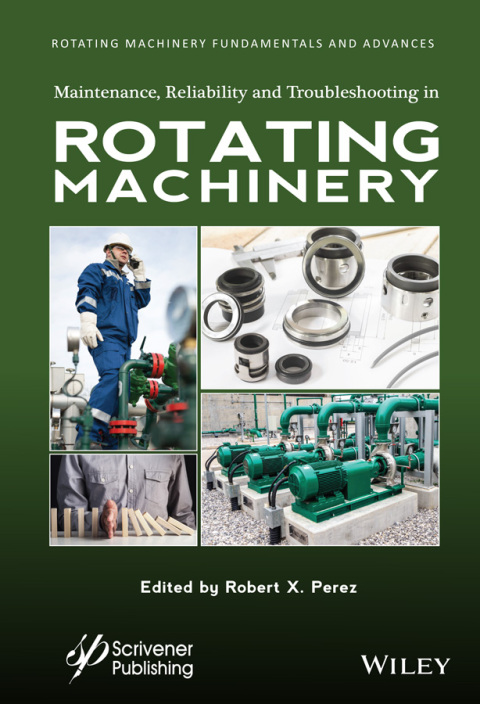 Cover image for book Maintenance, Reliability and Troubleshooting in Rotating Machinery