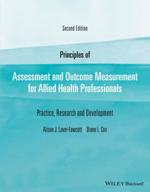 Cover image for book Principles of Assessment and Outcome Measurement for Allied Health Professionals