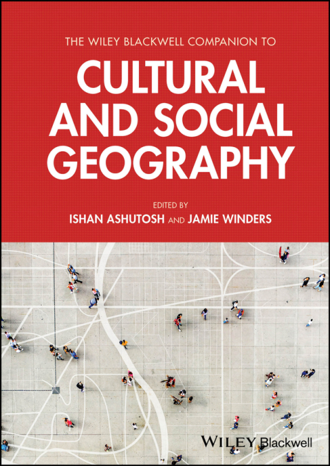 Cover image for book The Wiley Blackwell Companion to Cultural and Social Geography