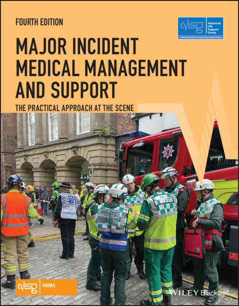 Cover image for book Major Incident Medical Management and Support: The Practical Approach at the Scene
