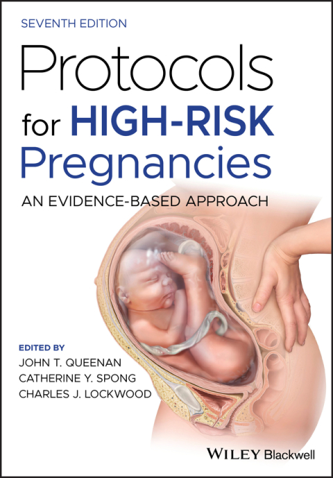 Cover image for book Protocols for High-Risk Pregnancies: An Evidence-Based Approach, 7th Edition