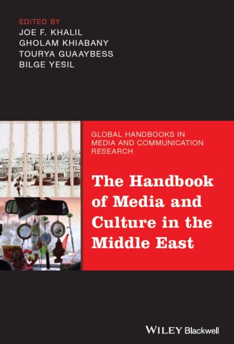 Cover image for book The Handbook of Media and Culture in the Middle East