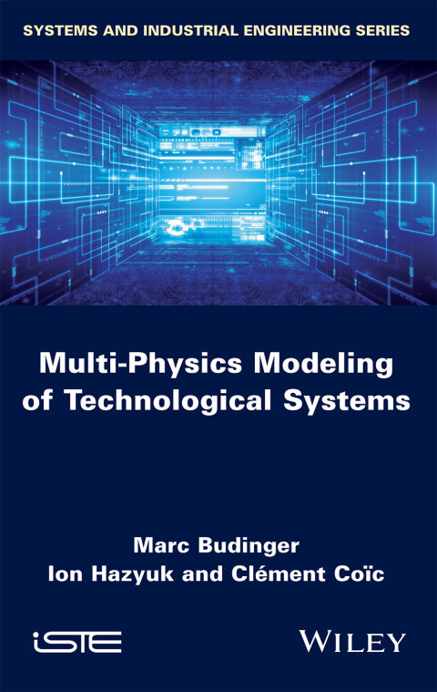 Cover image for book Multi-physics Modeling of Technological Systems