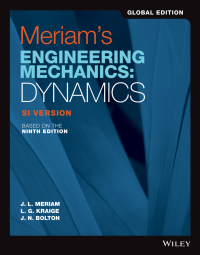 MERIAMS ENGINEERING MECHANICS DYNAMICS SI VERSION