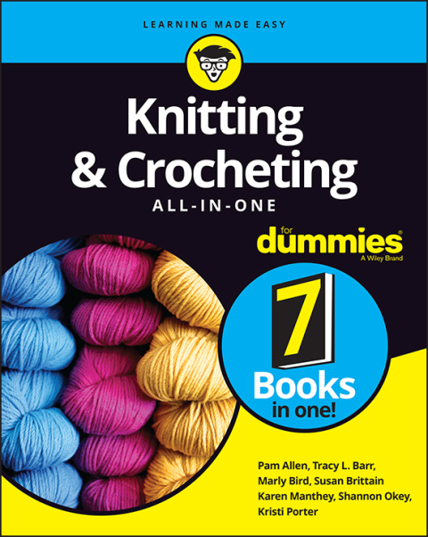 Knitting and Crocheting All-in-One For Dummies 