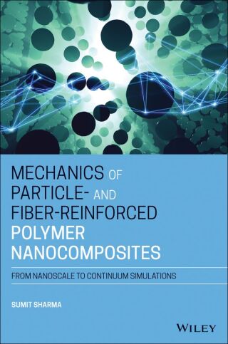 Mechanics of Particle- and Fiber-Reinforced Polymer Nanocomposites