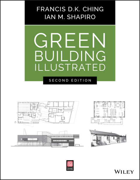 Green Building Illustrated, 2nd Edition 