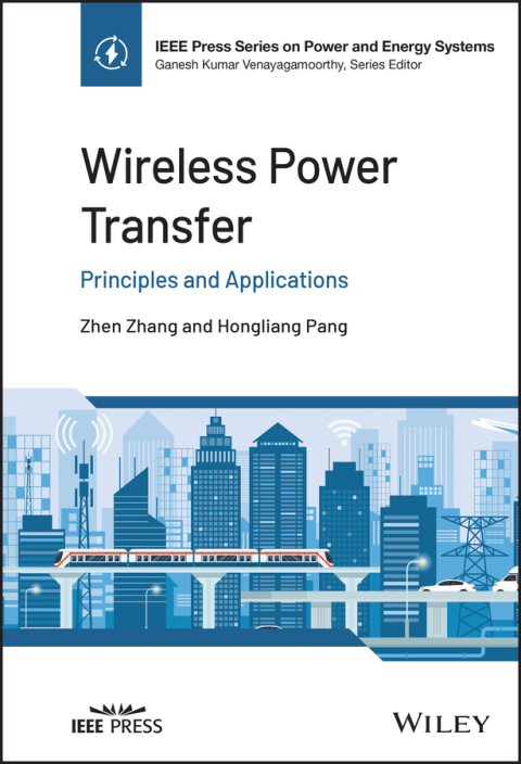 Wireless Power Transfer: Principles and Applications 