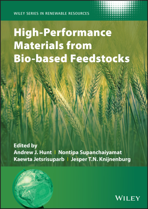 High-Performance Materials from Bio-based Feedstocks 