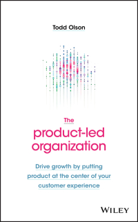 Cover image: The Product-Led Organization 1st edition 9781119660873