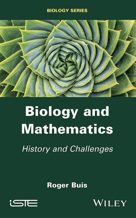 Cover image for book Biology and Mathematics: History and Challenges