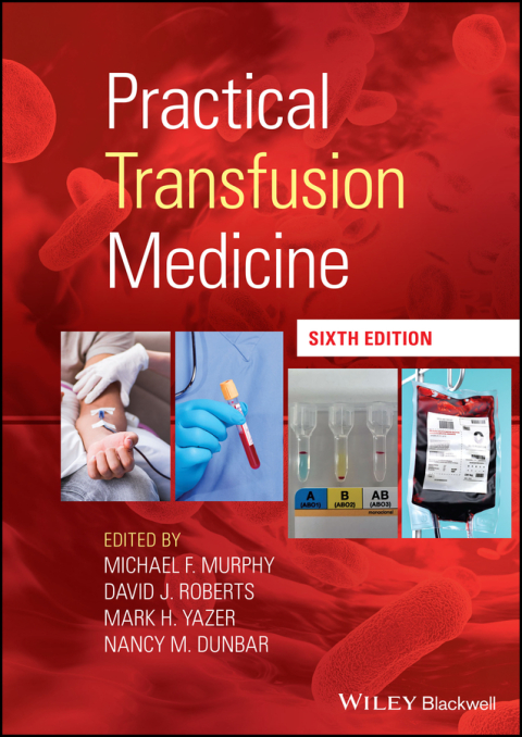 Practical Transfusion Medicine, 6th Edition 