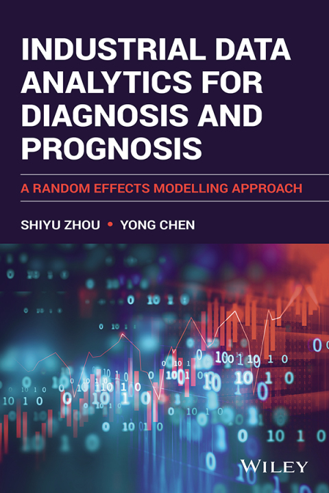 Industrial Data Analytics for Diagnosis and Prognosis 