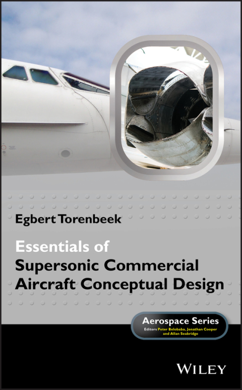 Cover image for book Essentials of Supersonic Commercial Aircraft Conceptual Design